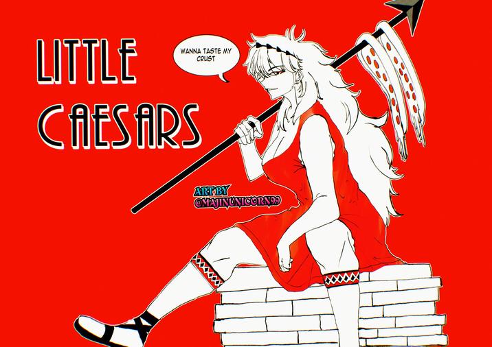 WANNA TASTE MY LITTLE CAESARS CRUST ARTBY OMAJINUNICORN