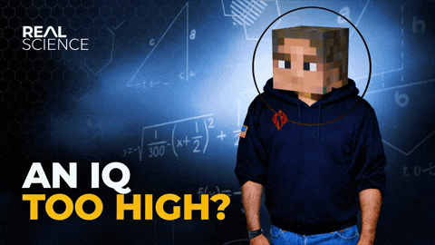 Variation of An IQ Too High? Meme