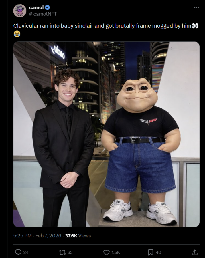 camol @camolNFT Clavicular ran into baby sinclair and got brutally frame mogged by him☺☺ 5:25 PM - Feb 7, 2026 - 37.6K Views 34 62 1.5K ☐ 40 ↑