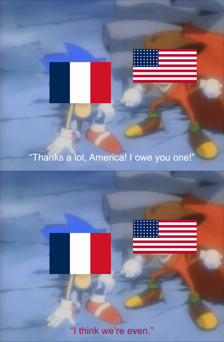 "Thanks a lot, America! I owe you one!" "I think we're even."