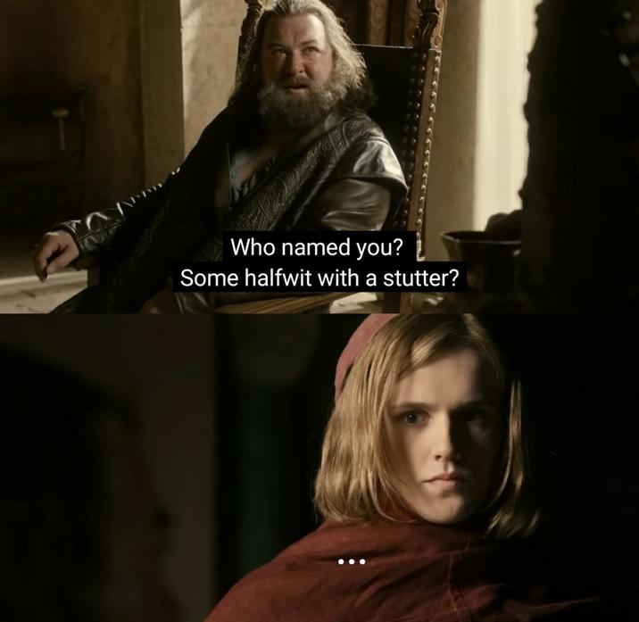 Who named you? Some halfwit with a stutter?