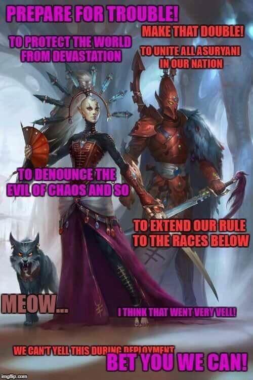 PREPARE FOR TROUBLE! MAKE THAT DOUBLE! TO PROTECT THE WORLD FROM DEVASTATION TO UNITE ALLASURYANI IN OUR NATION TO DENOUNCE THE EVIL OF CHAOS AND SO TO EXTEND OUR RULE TO THE RACES BELOW MEOW... I THINK THAT WENT VERY VELL! WE CANT YELL THIS DURING DEDIOVMENT BET YOU WE CAN! imgflip.com