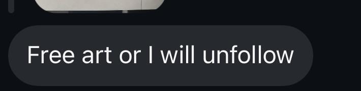 Free art or I will unfollow