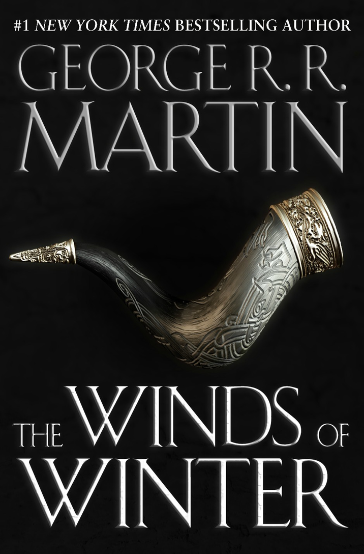 #1 NEW YORK TIMES BESTSELLING AUTHOR GEORGE R. R. MARTIN THE WINDS OF WINTER