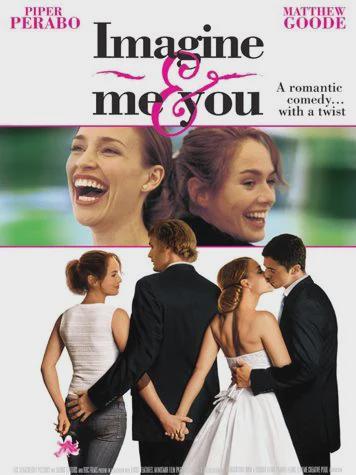 PIPER PERABO Imagine me you MATTHEW GOODE A romantic comedy... with a twist