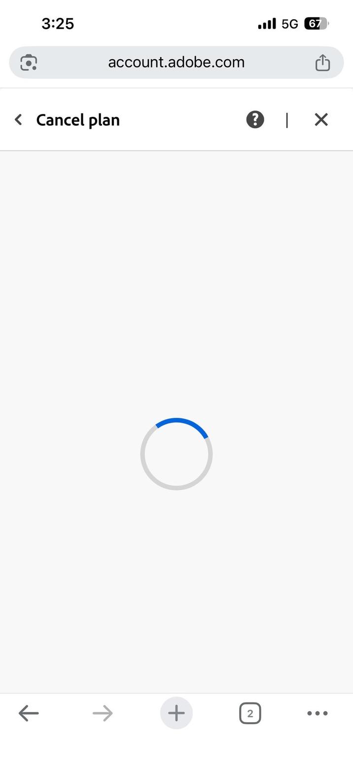 3:25 account.adobe.com 5G 67 < Cancel plan О + 2 ? | ☑