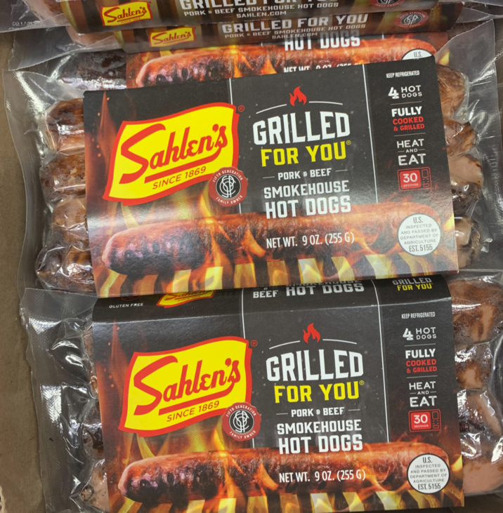 COLLVALS Sahlen's Sahlen's PORK BEEF SMOKEHOUSE HOT DOGS SAHLEN.COM GRILLED FOR YOU PORK BEEF SMOKEHOUSE HOT DOGS SAHLEN.COM HOT DOGS NCT WIT Sahlen's GRILLED SINCE 1869 FIFTH AMILY OWNED FOR YOUⓇ PORK & BEEF SMOKEHOUSE HOT DOGS NET WT. 9 OZ. (255 G) KEEP REFRIGERATED 4 HOT DOGS FULLY COOKED & GRILLED HEAT AND- EAT 30 SECONDS U.S. INSPECTED AND PASSED BY DEPARTMENT OF AGRICULTURE EST. 5155 U.S. GLUTEN FREE BEEF HOT DOGS GRILLED FOR YOU Sahlen's GRILLED SINCE 1869 FIFTH GENERATION FAMILY OWNED FOR YOUⓇ PORK & BEEF SMOKEHOUSE HOT DOGS NET WT. 9 OZ. (255 G) KEEP REFRIGERATED HOT DOGS FULLY COOKED & GRILLED HEAT AND- EAT 30 SECONDS U.S. INSPECTED AND PASSED BY DEPARTMENT OF AGRICULTURE EST.5155