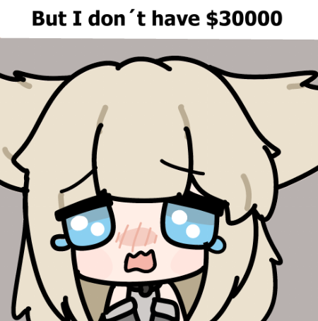 But I don't have $30000