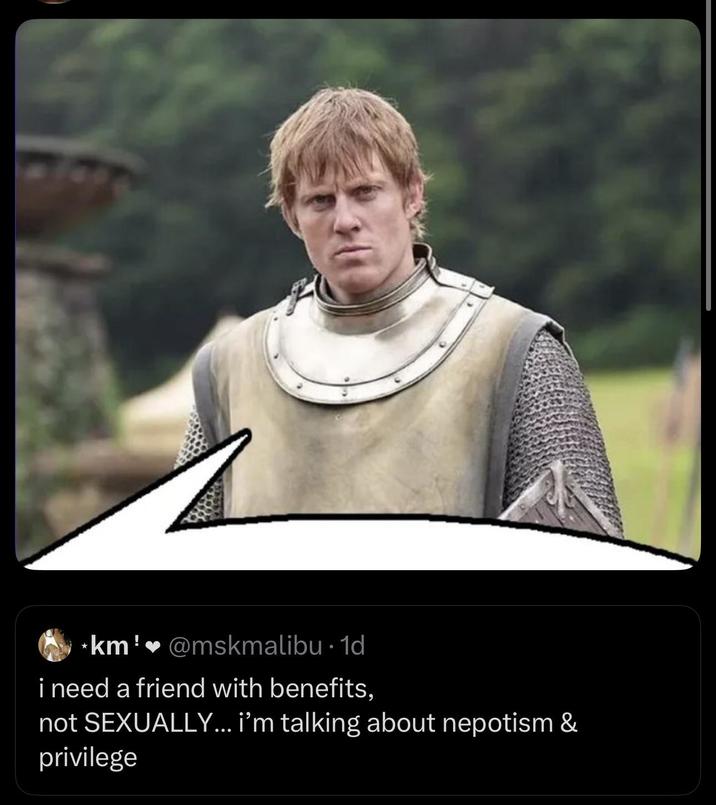 *km! @mskmalibu . 1d i need a friend with benefits, not SEXUALLY... i'm talking about nepotism & privilege