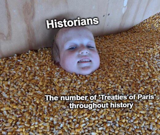 Historians The number of Treaties of Paris' throughout history