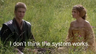 I don't think the system works.