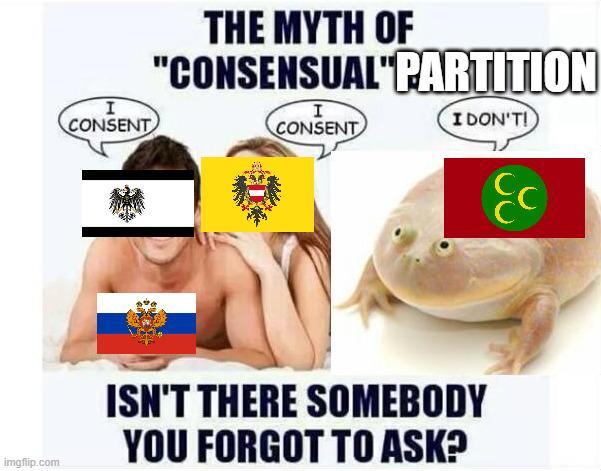 I CONSENT ☑ THE MYTH OF "CONSENSUAL"PARTITION I CONSENT I DON'T! imgflip.com ISN'T THERE SOMEBODY YOU FORGOT TO ASK?