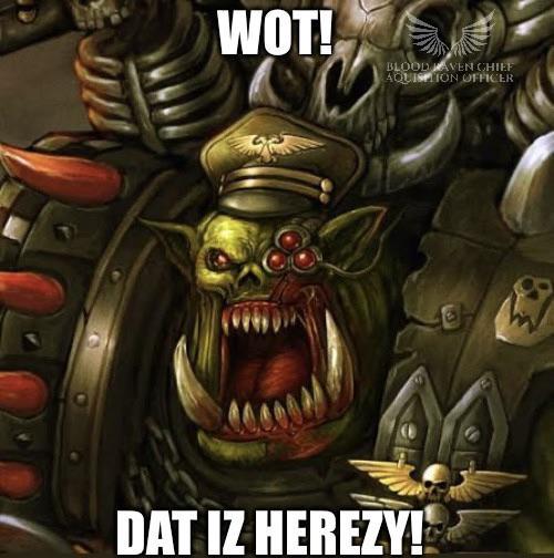 WOT! BLOOD AVEN CHIEF AQUISITION OFFICER DAT IZ HEREZY!