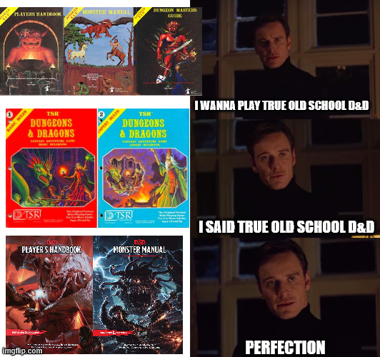 www. MONSTER MANUAL DUNGEON MASTERS PLAYERS HANDBOOK GUIDE TSR DUNGEONS & DRAGONS DTSR PERY RULES TSR DUNGEONS & DRAGONS I WANNA PLAY TRUE OLD SCHOOL D&D TSR The PLAYER'S HANDBOOK MONSTER MANUAL imgflip.com I SAID TRUE OLD SCHOOL D&D PERFECTION