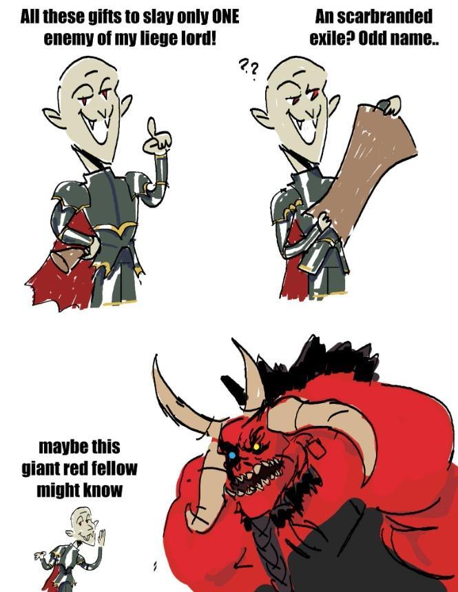 All these gifts to slay only ONE enemy of my liege lord! An scarbranded exile? Odd name.. maybe this giant red fellow might know ??