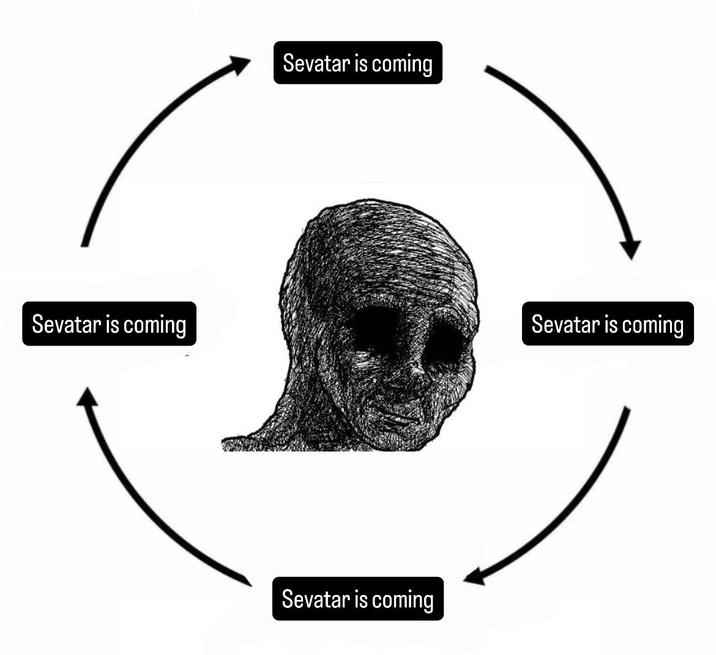 Sevatar is coming Sevatar is coming Sevatar is coming Sevatar is coming
