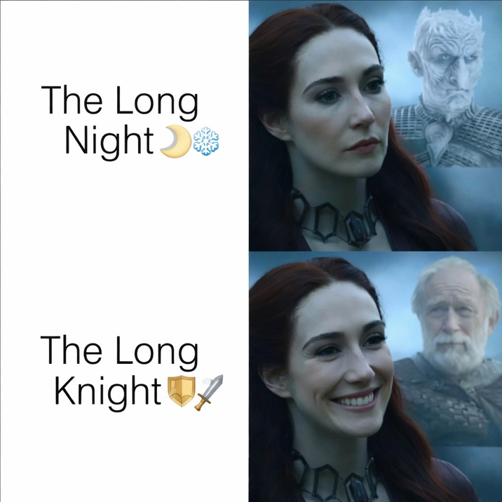 The Long Night>> The Long Knight