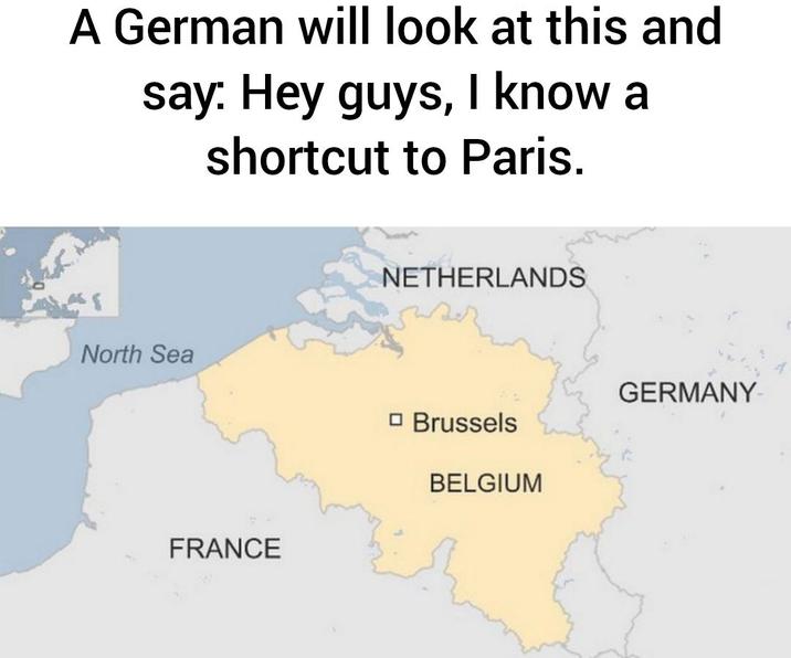 A German will look at this and say: Hey guys, I know a shortcut to Paris. North Sea FRANCE NETHERLANDS □ Brussels BELGIUM GERMANY-