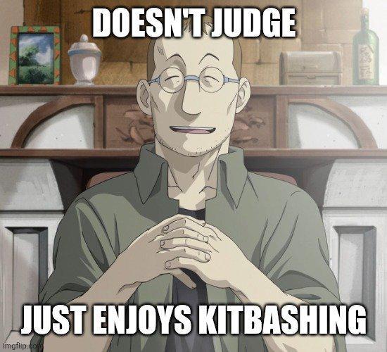 DOESN'T JUDGE JUST ENJOYS KITBASHING imgflip.com