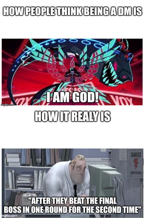 HOW PEOPLE THINK BEING ADMIS VOYAM GOD! VOY HOW IT REALY IS INSERICALL DANGER VOLTAGE "AFTER THEY BEAT THE FINAL BOSS IN ONE ROUND FOR THE SECOND TIME" mgflip.com