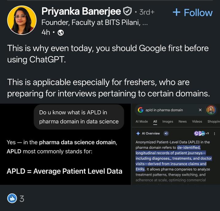 Priyanka Banerjee. 3rd+ + Follow Founder, Faculty at BITS Pilani, ... 4h. This is why even today, you should Google first before using ChatGPT. This is applicable especially for freshers, who are preparing for interviews pertaining to certain domains. Do u know what is APLD in pharma domain in data science Gapld in pharma domain × Al Mode All Images News Videos Shoppin in +9 Yes - in the pharma data science domain, APLD most commonly stands for: APLD = Average Patient Level Data Al Overview Anonymized Patient-Level Data (APLD) in the pharma domain refers to de-identified, longitudinal records of patient journeys- including diagnoses,, treatments, and doctor visits-derived from insurance claims and EHRs. It allows pharma companies to analyze treatment patterns, therapy switching, and adherence at scale, optimizing commercial 3