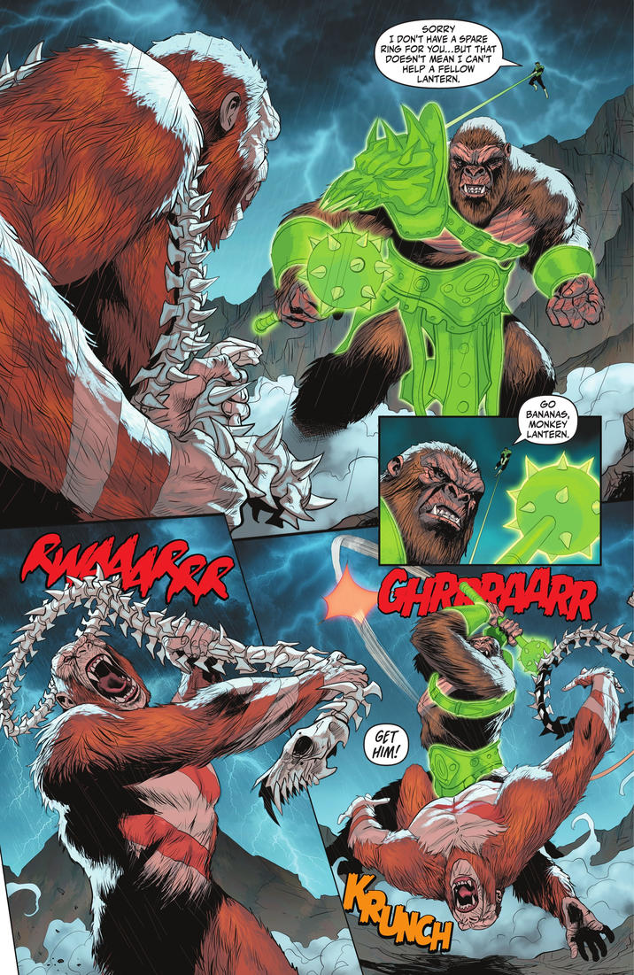 SORRY I DON'T HAVE A SPARE RING FOR YOU...BUT THAT DOESN'T MEAN I CAN'T HELP A FELLOW LANTERN. GO BANANAS, MONKEY LANTERN. GUIR PAARR GET HIM! RUICH