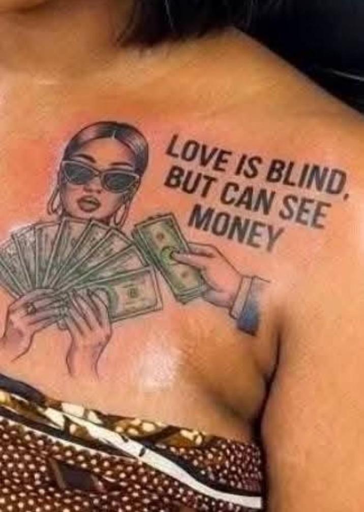LOVE IS BLIND BUT CAN SEE MONEY