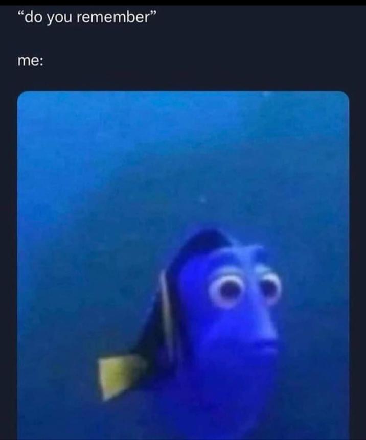 "do you remember" me: