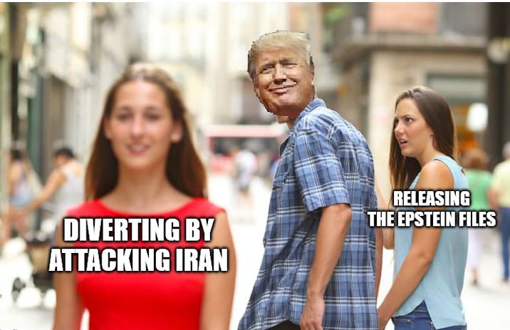DIVERTING BY ATTACKING IRAN RELEASING THE EPSTEIN FILES