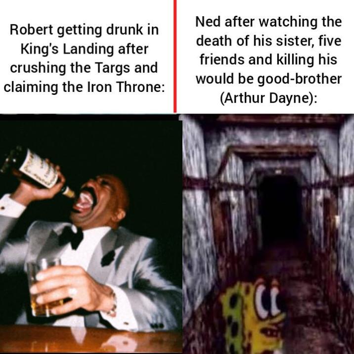 Robert getting drunk in King's Landing after crushing the Targs and claiming the Iron Throne: Ned after watching the death of his sister, five friends and killing his would be good-brother (Arthur Dayne):
