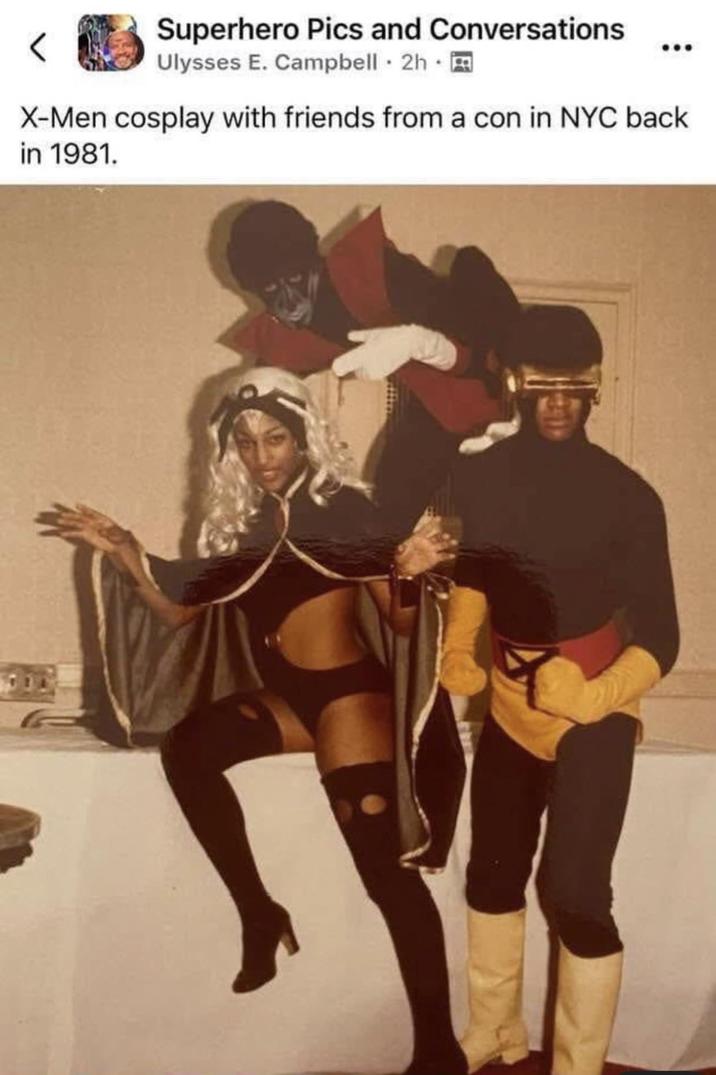 Superhero Pics and Conversations Ulysses E. Campbell 2h X-Men cosplay with friends from a con in NYC back in 1981.