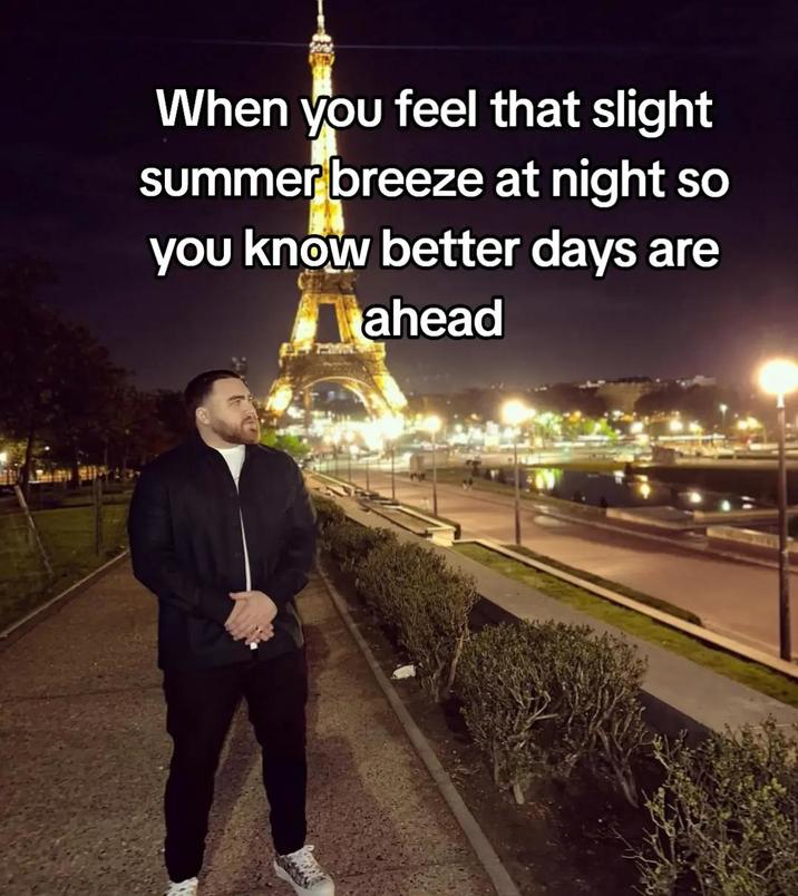 When you feel that slight summer breeze at night so you know better days are ahead