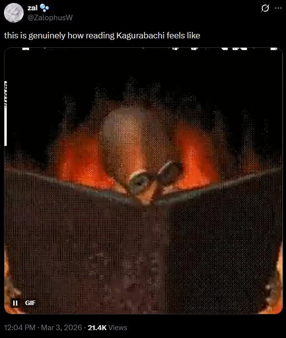 zal @ZalophusW this is genuinely how reading Kagurabachi feels like II GIF 12:04 PM · Mar 3, 2026 -21.4K Views 10