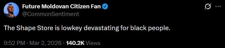 A tweet. It reads, "The Shape Store is lowkey devastating for black people."