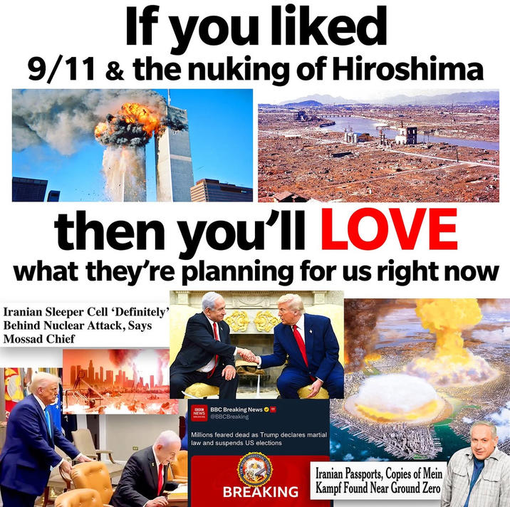 If you liked 9/11 & the nuking of Hiroshima then you'll LOVE what they're planning for us right now Iranian Sleeper Cell 'Definitely' Behind Nuclear Attack, Says Mossad Chief A BNG BBC Breaking News = NEWS BREAKING @BBCBreaking Millions feared dead as Trump declares martial law and suspends US elections Iranian Passports, Copies of Mein BREAKING Kampf Found Near Ground Zero