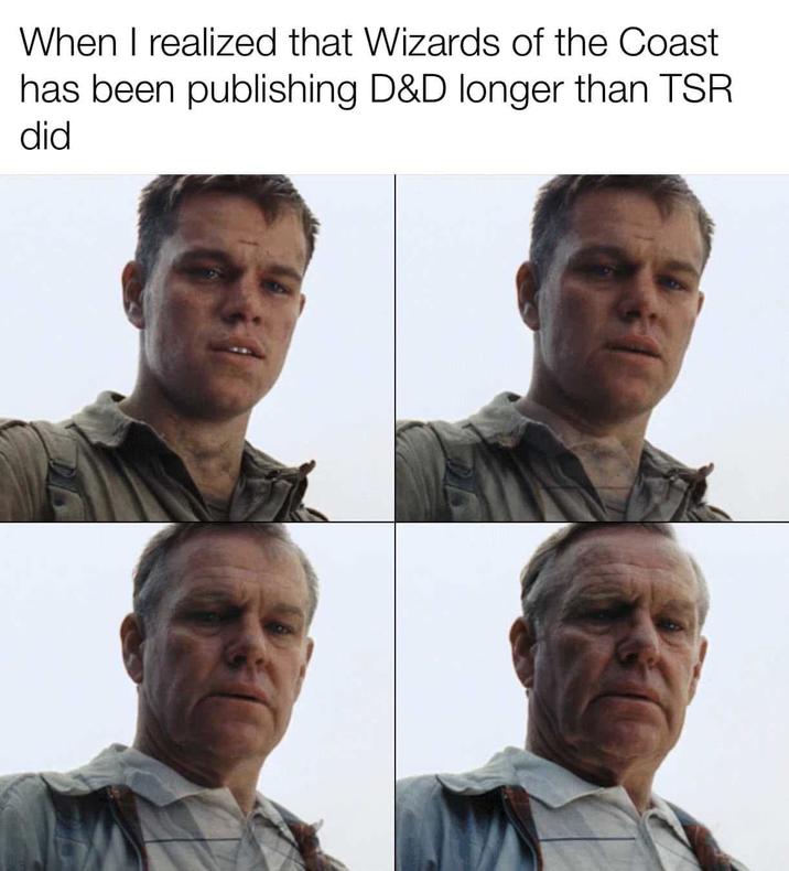 When I realized that Wizards of the Coast has been publishing D&D longer than TSR did