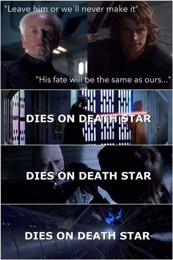 "Leave him or we'll never make it" "His fate will be the same as ours...' ilili DIES ON DEATH STAR DIES ON DEATH STAR DIES ON DEATH STAR