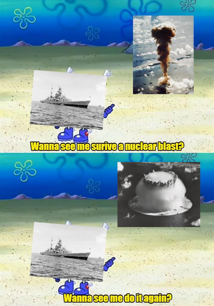 Wanna see me surive a nuclear blast? Wanna see me do it again?