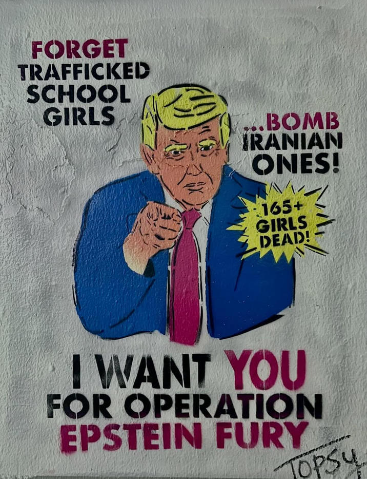 FORGET TRAFFICKED S----------- .BOMB IRANIAN ONES! A 165+ GIRLS DEAD! I WANT YOU FOR OPERATION EPSTEIN FURY Topsy