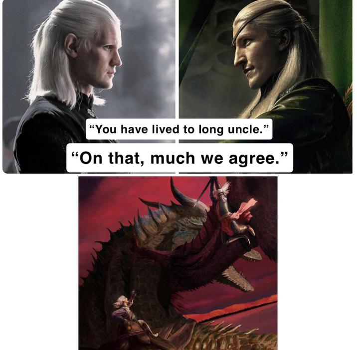 "You have lived to long uncle." "On that, much we agree.' "