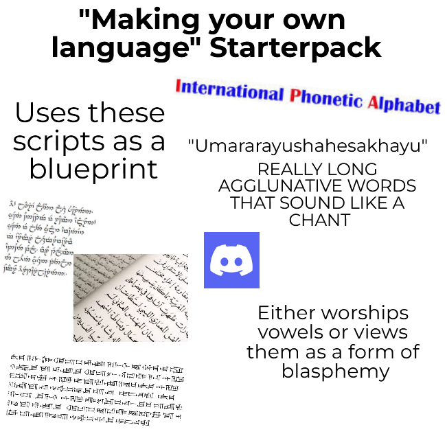 "Making your own language" Starterpack Uses these International Phonetic Alphabet scripts as a "Umararayushahesakhayu" blueprint اور شرح کا کام ماري REALLY LONG AGGLUNATIVE WORDS THAT SOUND LIKE A CHANT درج مخافر وصوت فدح من jjj جغرافية والمال حتى الاستدار فت مقاومة إغراء مختام ية المغربية بما كان يتسرب منها مارات ظهرت آثارها في بعض أعمال الفن المعماري الليبي استطاعت أن سنان المهندس العثماني لكم جمال وبساطة المنجد اله باشا، باستنبول بيا العديد من Either worships vowels or views them as a form of blasphemy