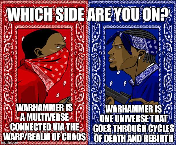 00000000000g good! 00000000000 000000 WHICH SIDE ARE YOU ON? 0000000000000000000000000000000000000 0000000000000000000000000000000000000 goooooooo WARHAMMER IS A MULTIVERSE CONNECTED VIA THE WARP/REALM OF CHAOS 000000000000 WARHAMMER IS ONE UNIVERSE THAT GOES THROUGH CYCLES OF DEATH AND REBIRTH imgflip:corp0000000000000000000000000000000000000000000000 0000 VỤ VU DO VI