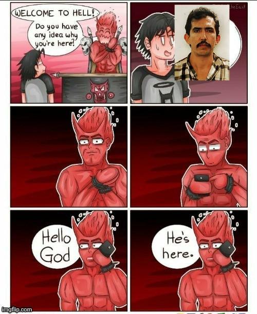 WELCOME TO HELL! Do you have any idea why you're here? лиш The East Hello God He's here. imgflip.com