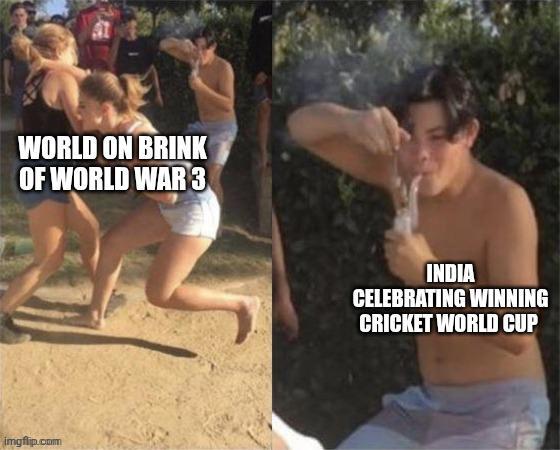WORLD ON BRINK OF WORLD WAR 3 imgflip.com INDIA CELEBRATING WINNING CRICKET WORLD CUP