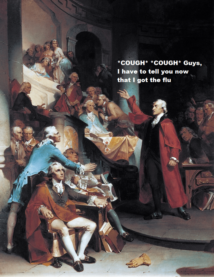 *COUGH* *COUGH* Guys, I have to tell you now that I got the flu