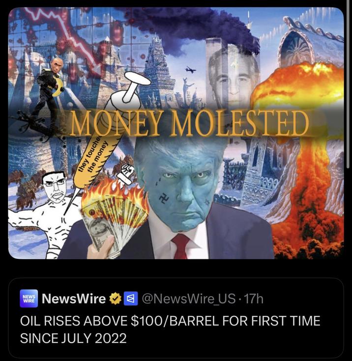 MONEY MOLESTED they touched the money 권 WIRE NEWS NewsWire @NewsWire_US-17h OIL RISES ABOVE $100/BARREL FOR FIRST TIME SINCE JULY 2022