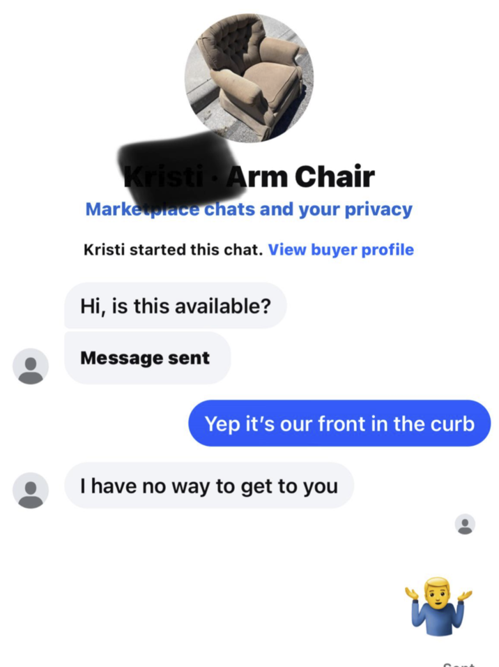 Kristi Arm Chair Marketplace chats and your privacy Kristi started this chat. View buyer profile Hi, is this available? Message sent Yep it's our front in the curb I have no way to get to you