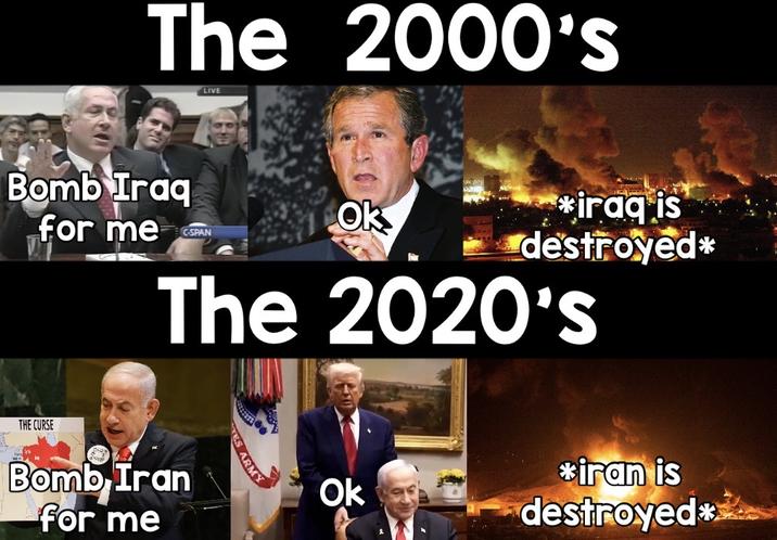 The 2000's LIVE Bomb Iraq for me Ok *iraq is destroyed* The 2020's THE CURSE Bomb Iran for me ES ARMY Ok *iran is destroyed*