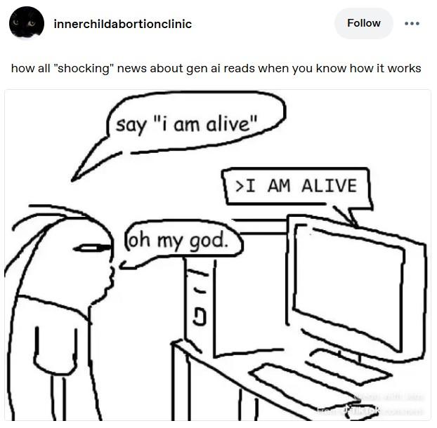 A Tumblr post. It shares a meme and reads, "how all "shocking" news about gen ai reads when you know how it works."