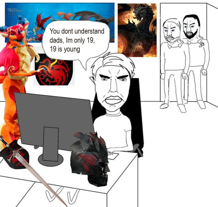 Dragos sizes in "A Song of ice and fre You dont understand dads, Im only 19, 19 is young